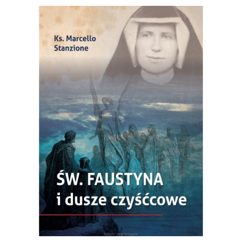 św. Faustyna Kowalska św. Faustyna Kowalska