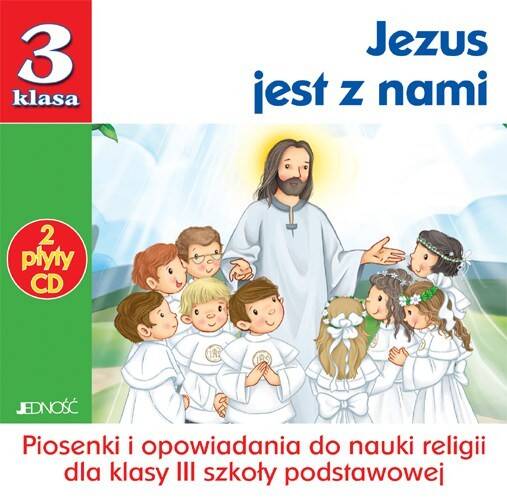 Kl. III Jezus jest z nami 2 CD 