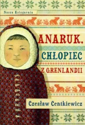 Anaruk, chłopiec z Grenladii