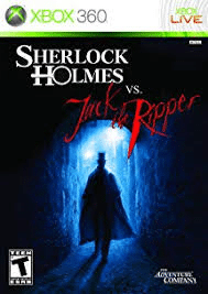 SHERLOCK HOLMES VS. JACK THE RIPPER X360