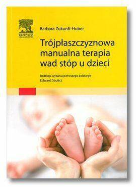 Książka Trójpłaszczyznowa manualna terapia wad stóp u dzieci