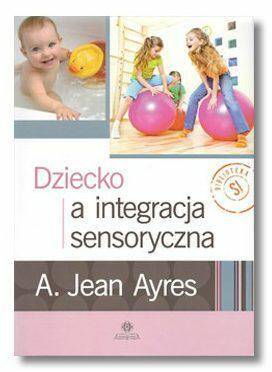 Dziecko a integracja sensoryczna