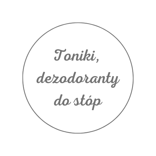 Toniki, dezodoranty do stóp