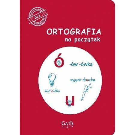 Zeszyt A4 Ortografia na początek U,Ó