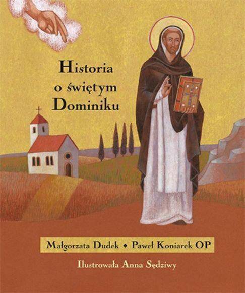 Historia o świętym Dominiku (Zdjęcie 1)