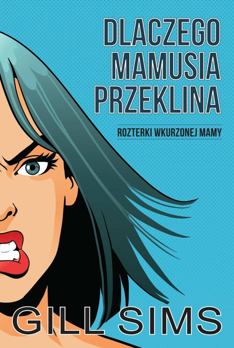 Dlaczego mamusia przeklina