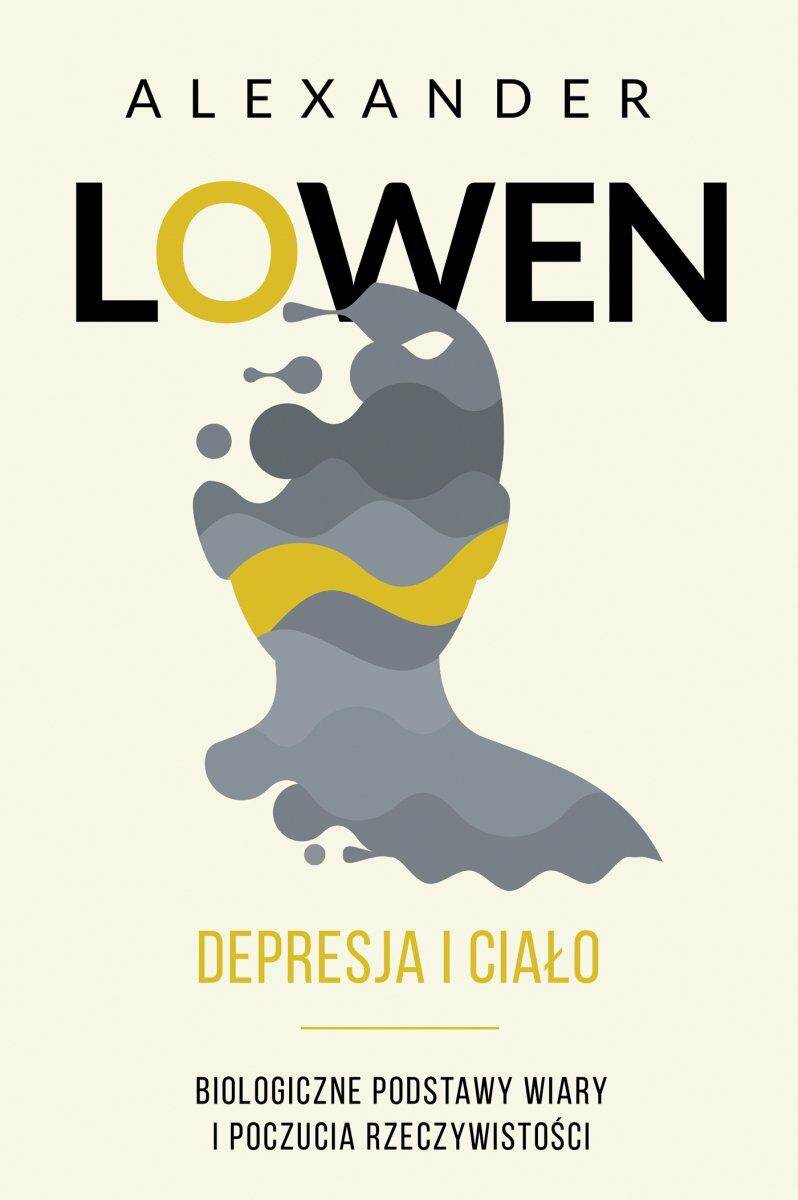 Depresja i ciało. Alexander Lowen