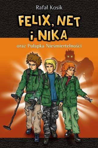 Felix, Net i Nika oraz Pułapka