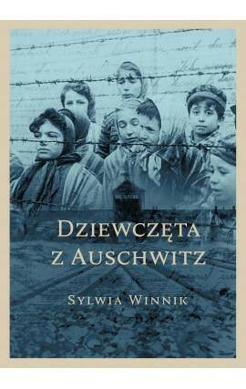 Dziewczęta z Auschwitz
