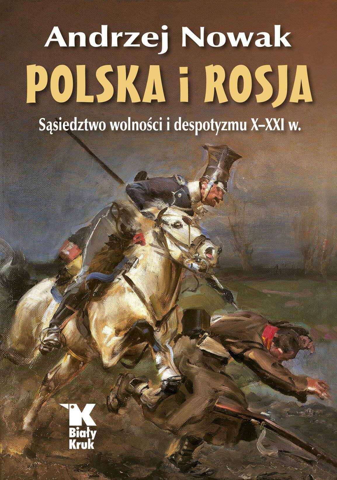 Polska i Rosja - A. Nowak (Zdjęcie 1)