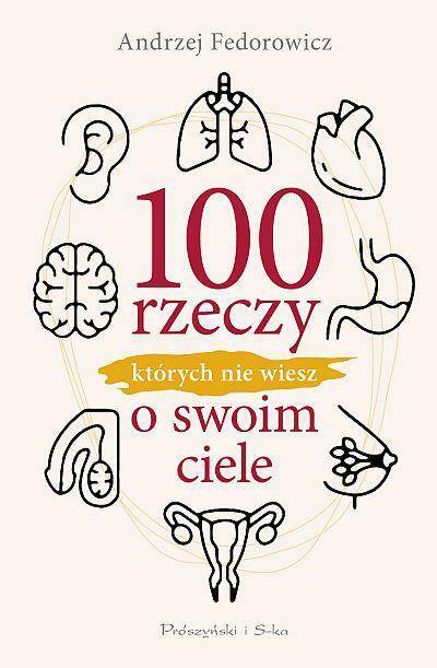 100 rzeczy, których nie wiesz o swoim
