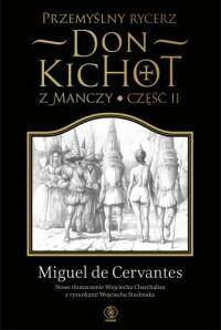 Przemyślny rycerz Don Kichot (tom2)