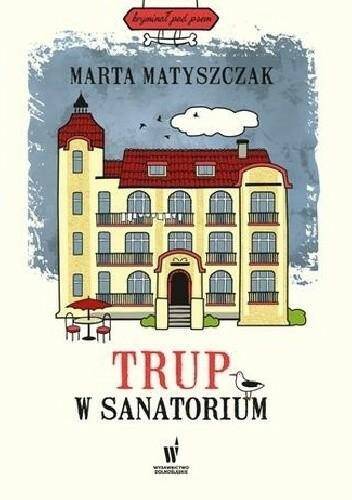 Trup w sanatorium