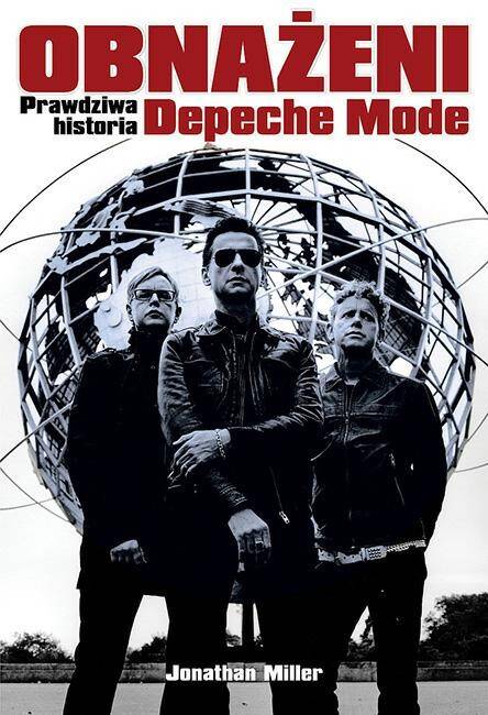 Obnażeni.Prawdziwa historia Depeche Mode