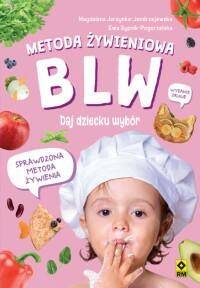 Metoda żywieniowa BLW. Daj dziecku wybór