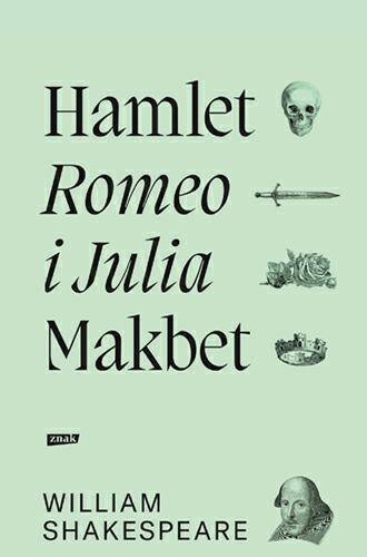 Hamlet, Romeo i Julia, Makbet (Zdjęcie 1)
