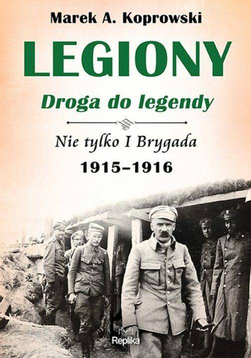 Legiony - droga do legendy