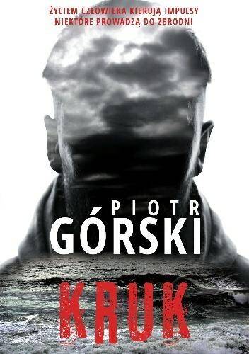 Kruk. Piotr Górski