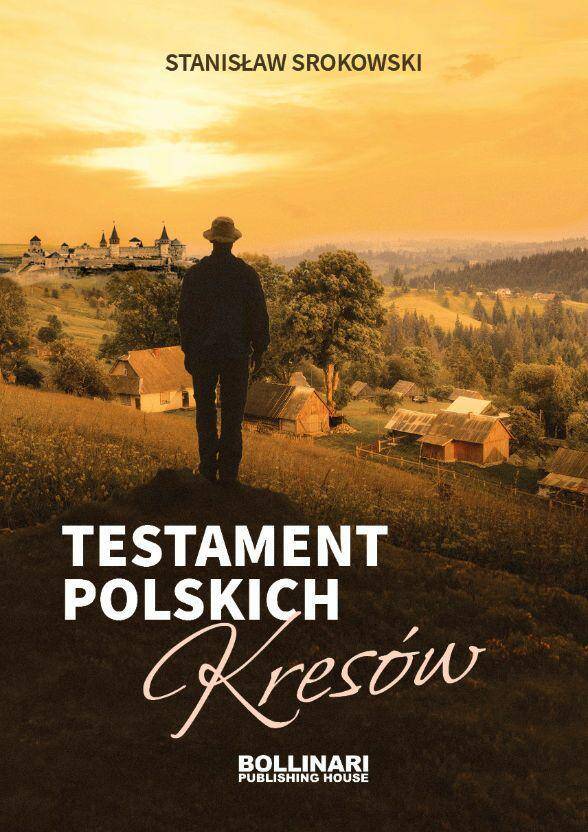 Testament polskich Kresów - S. Srokowski