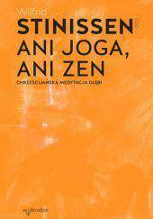 Ani joga,ani zen / Wilfrid Stinissen