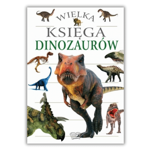 Wielka Księga Dinozaurów