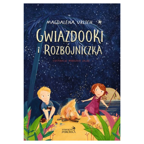 Gwiazdooki i Rozbójniczka / Urlich Magdalena