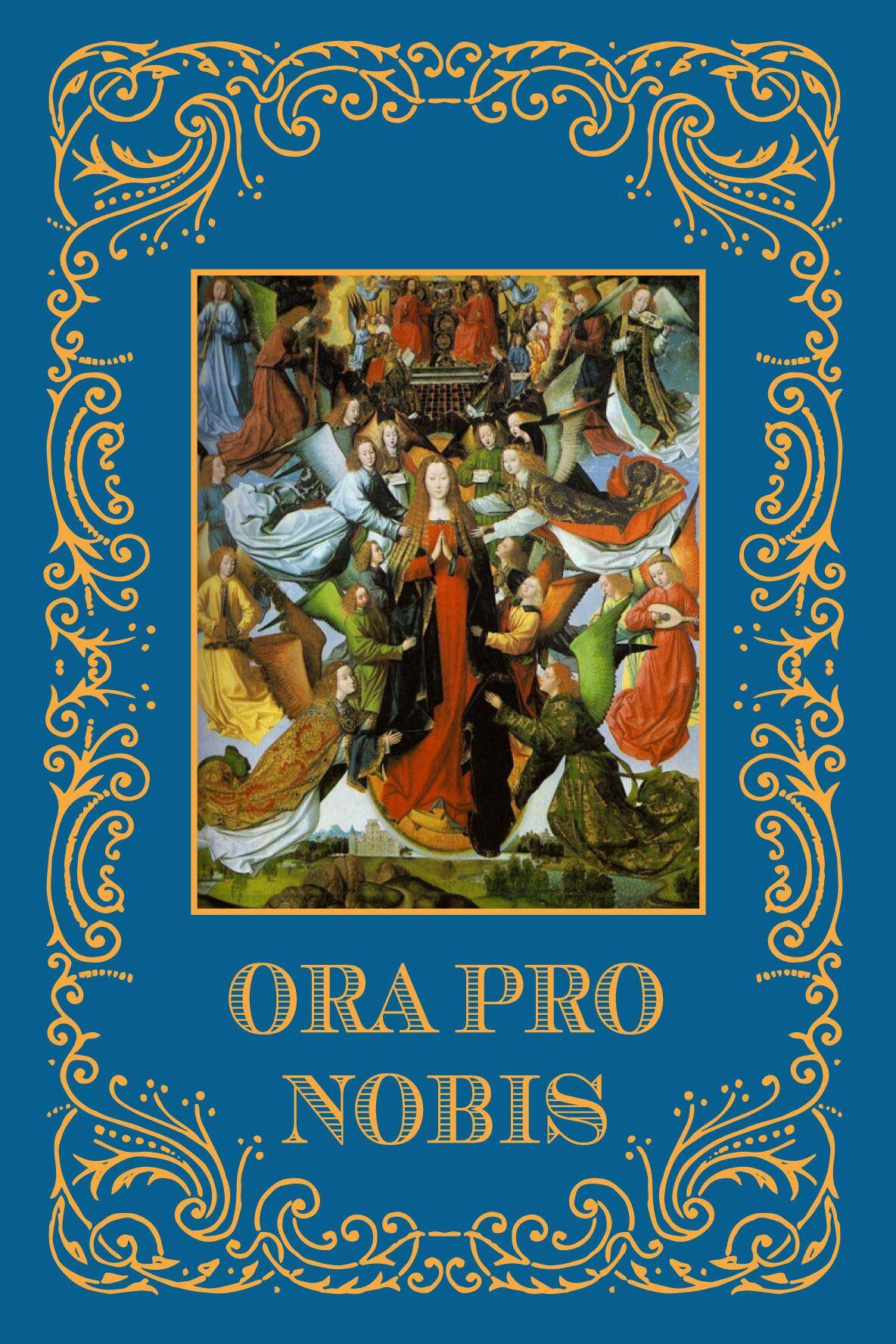 Ora Pro Nobis