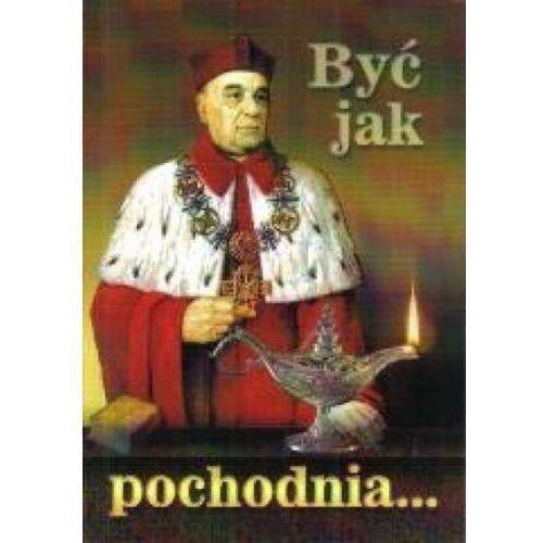 Być jak pochodnia