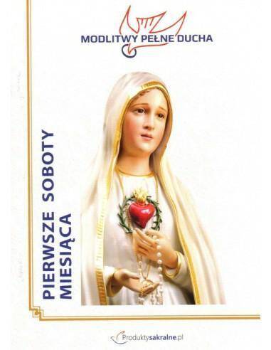 Modlitwy Pełne Ducha - Pierwsze Soboty Miesiąca