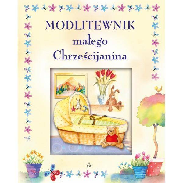 Modlitewnik małego Chrześcijanina