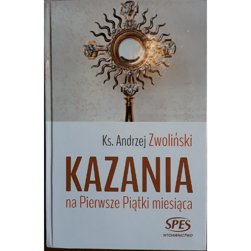 Kazania na Pierwsze Piątki miesiąca