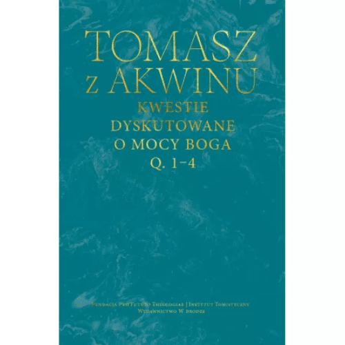 Kwestie dyskutowane o mocy Boga Q.1-4