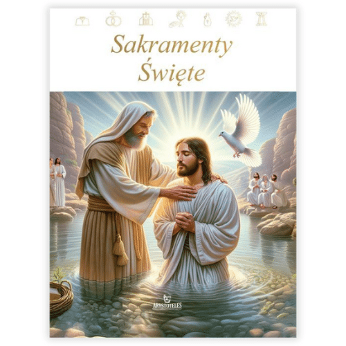 Sakramenty Święte