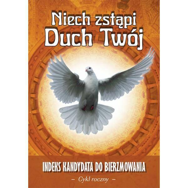 Niech zstąpi Duch Twój - Indeks roczny