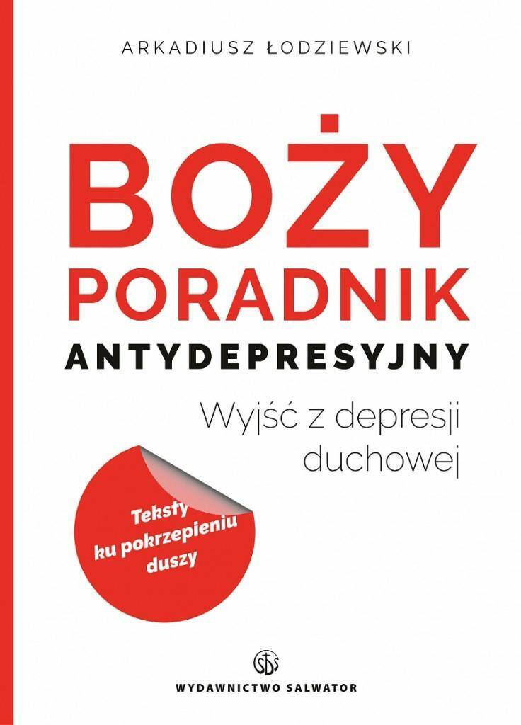 Boży poradnik antydepresyjny/A.Łodziewsk