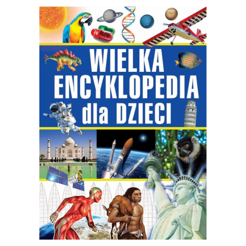 Wielka Encyklopedia dla Dzieci