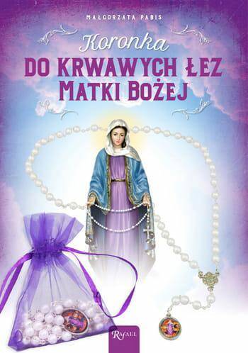 Koronka do krwawych łez Matki Bożej - tw