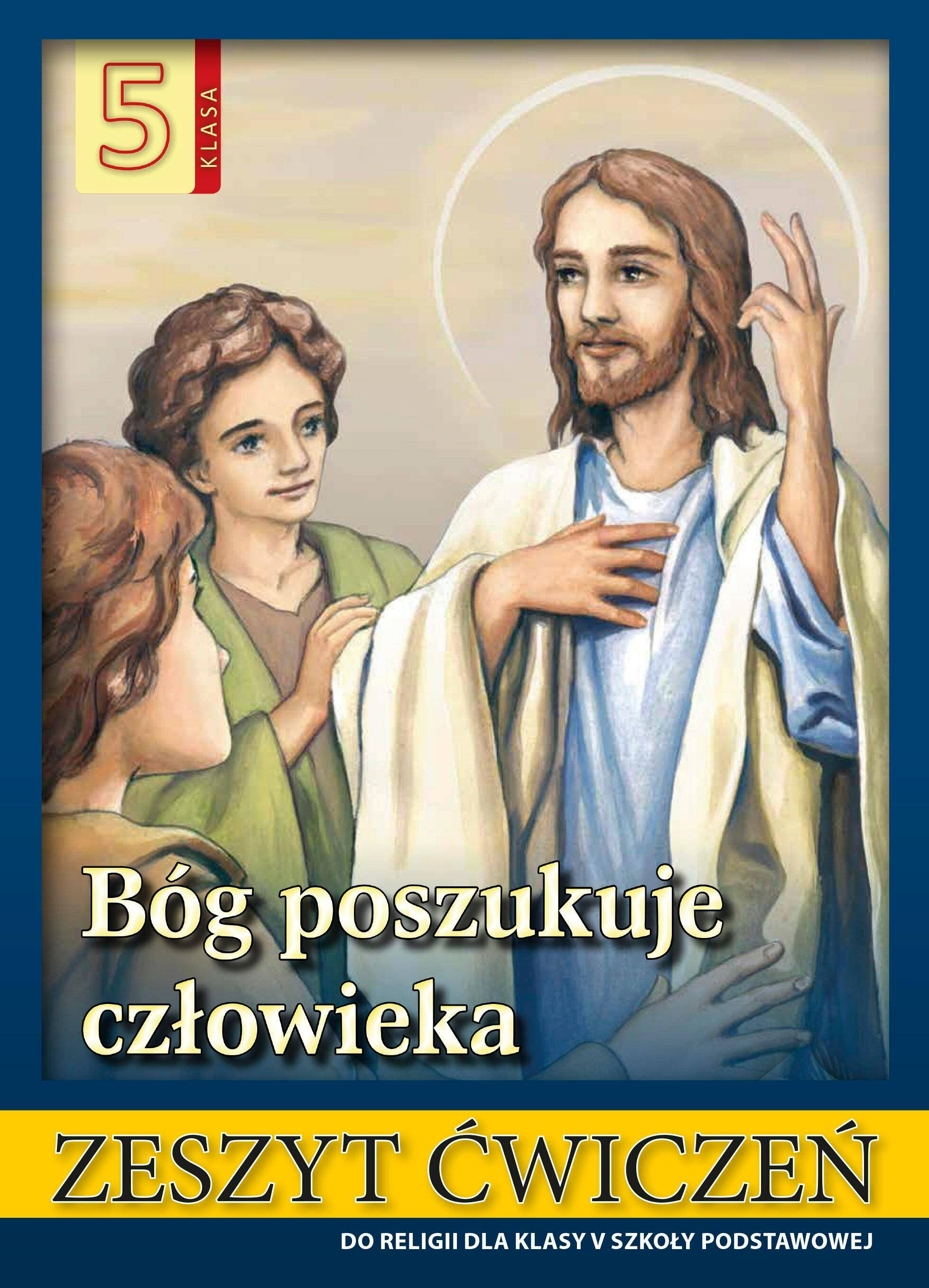 Bóg poszukuje człowieka - Zeszyt ćwiczeń