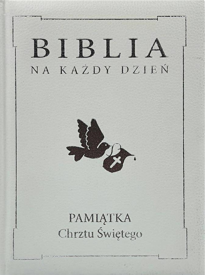 Biblia na każdy dz. Chrzest Skóra srebro