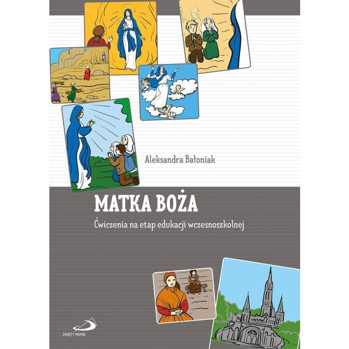 Matka Boża. Ćwiczenia na etap edukacji wczesnoszkolnej