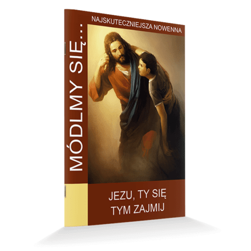 Módlmy się... Jezu, Ty się tym zajmij