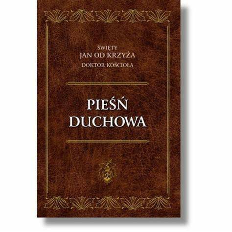 Pieśń duchowa-św.Jan od Krzyża/kieszonko