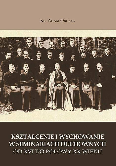 Kształcenie i wychowanie w Seminariach