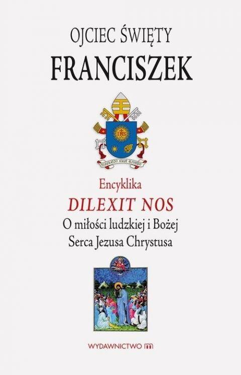 Encyklika Dilexit Nos/ O miłości ludzkiej i Bożej Serca Jezusa Chrystusa
