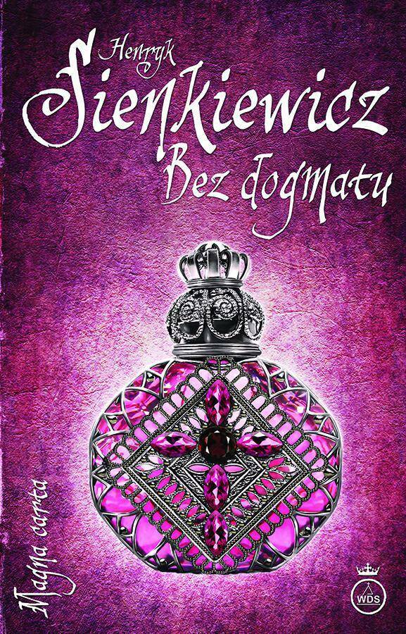 Bez dogmatu / H. Sienkiewicz