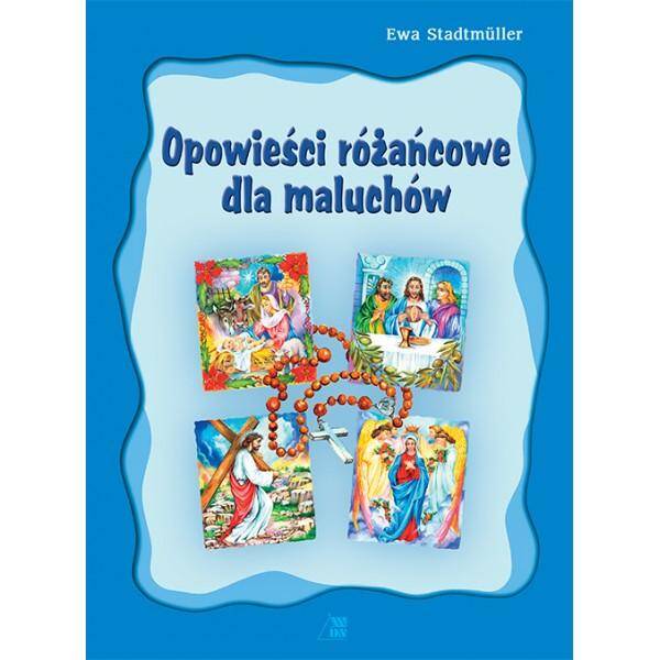 Opowieści różańcowe dla maluchów