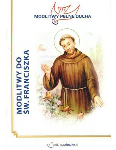 Modlitwy Pełne Ducha - Modlitwy do św. Franciszka