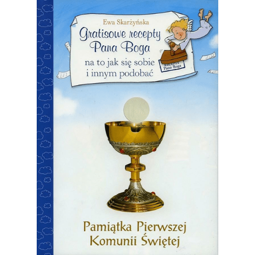 Gratisowe recepty Pana Boga - Pamiątka I Komunii Świętej