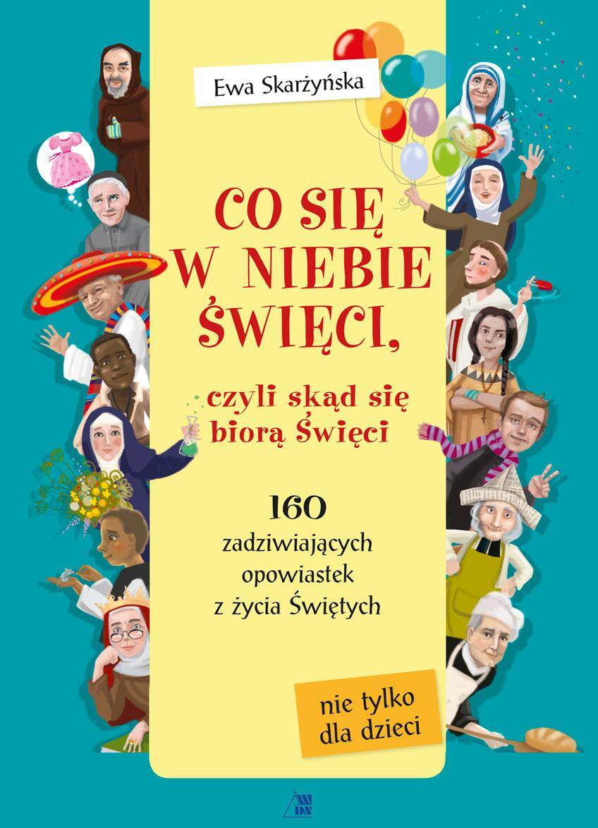 Co się w niebie święci