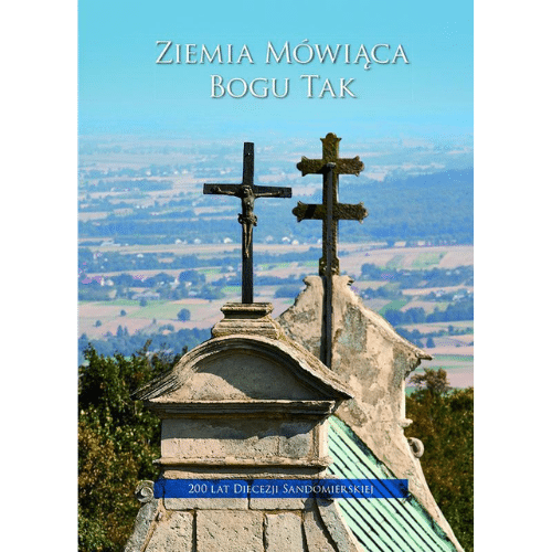 Ziemia mówiąca Bogu tak